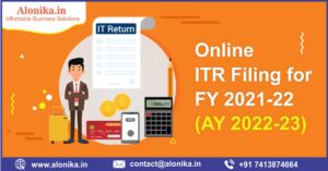 Online ITR Filing for FY 2021-22 (AY 2022-23)