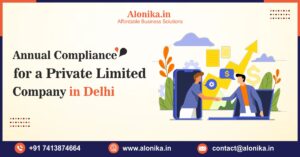 Annual Compliance for Private Limited Company in Delhi